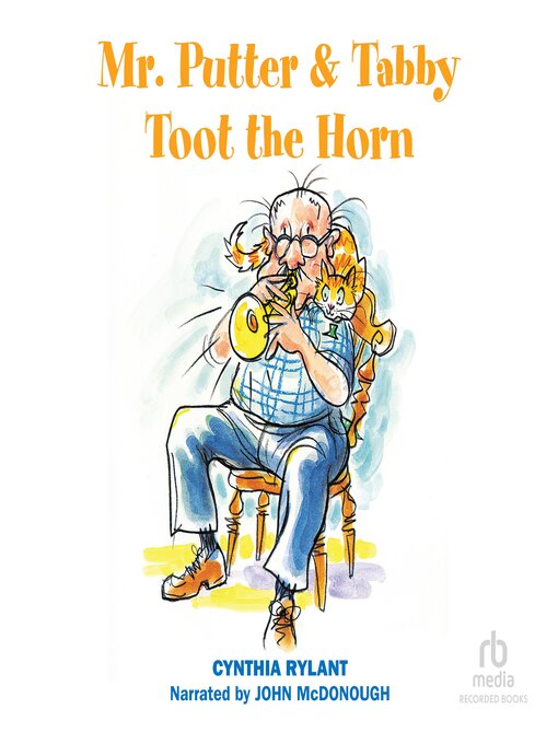 Title details for Mr. Putter and Tabby Toot the Horn by Cynthia Rylant - Available